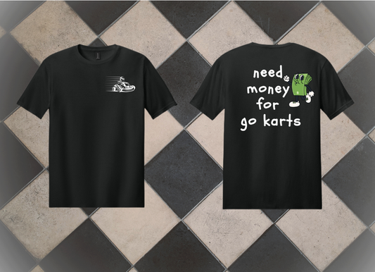 Need Money for Gokarts