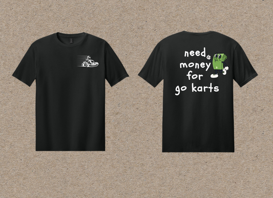 Need Money for Gokarts